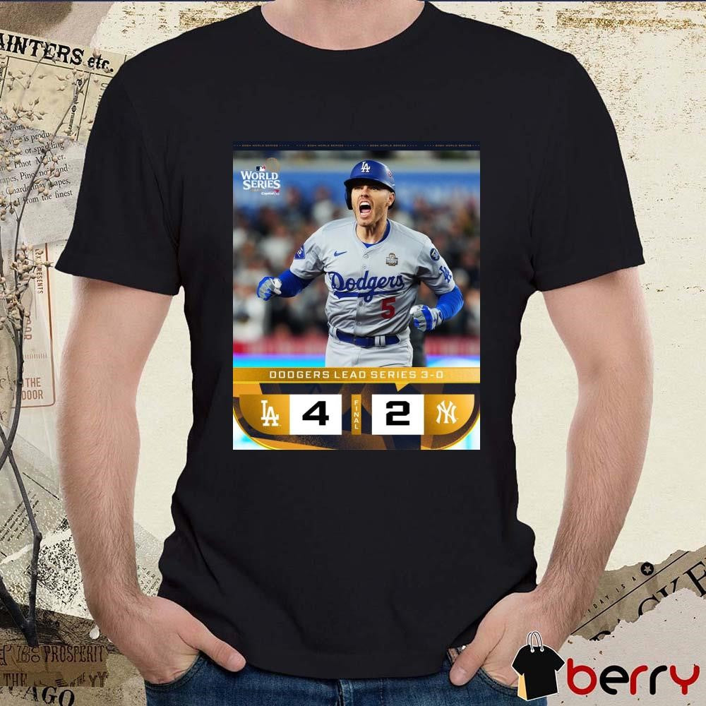 Final Dodgers Lead Series 3-0 Los Angeles Dodgers 4-2 New York Yankees MLB World Series 2024 Poster t-shirt