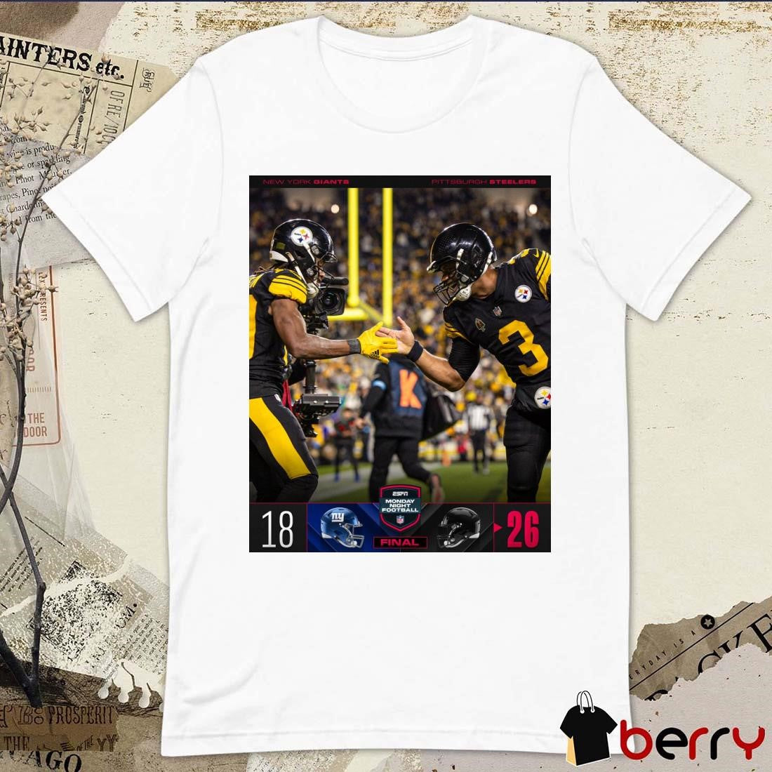 Final New York Giants 18 – 26 Pittsburgh Steelers Monday Night Football NFL Poster t-shirt