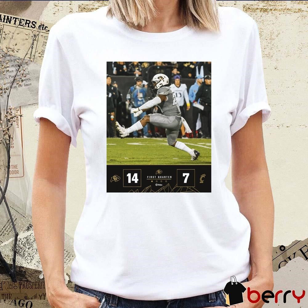 First Quarter Colorado Buffaloes 14 – 7 Cincinnati Bearcats End Of The First Poster t-shirt