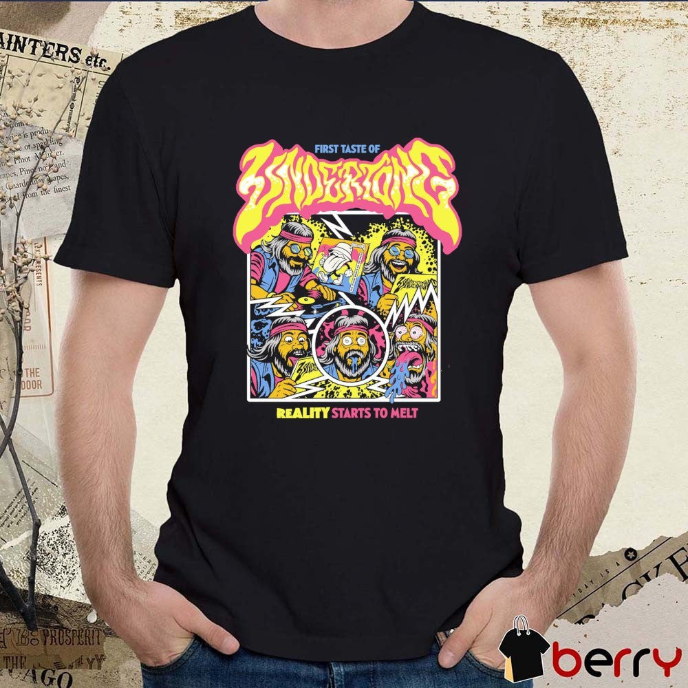 First Taste of Wonderfront Reality Starts to Melt t-shirt