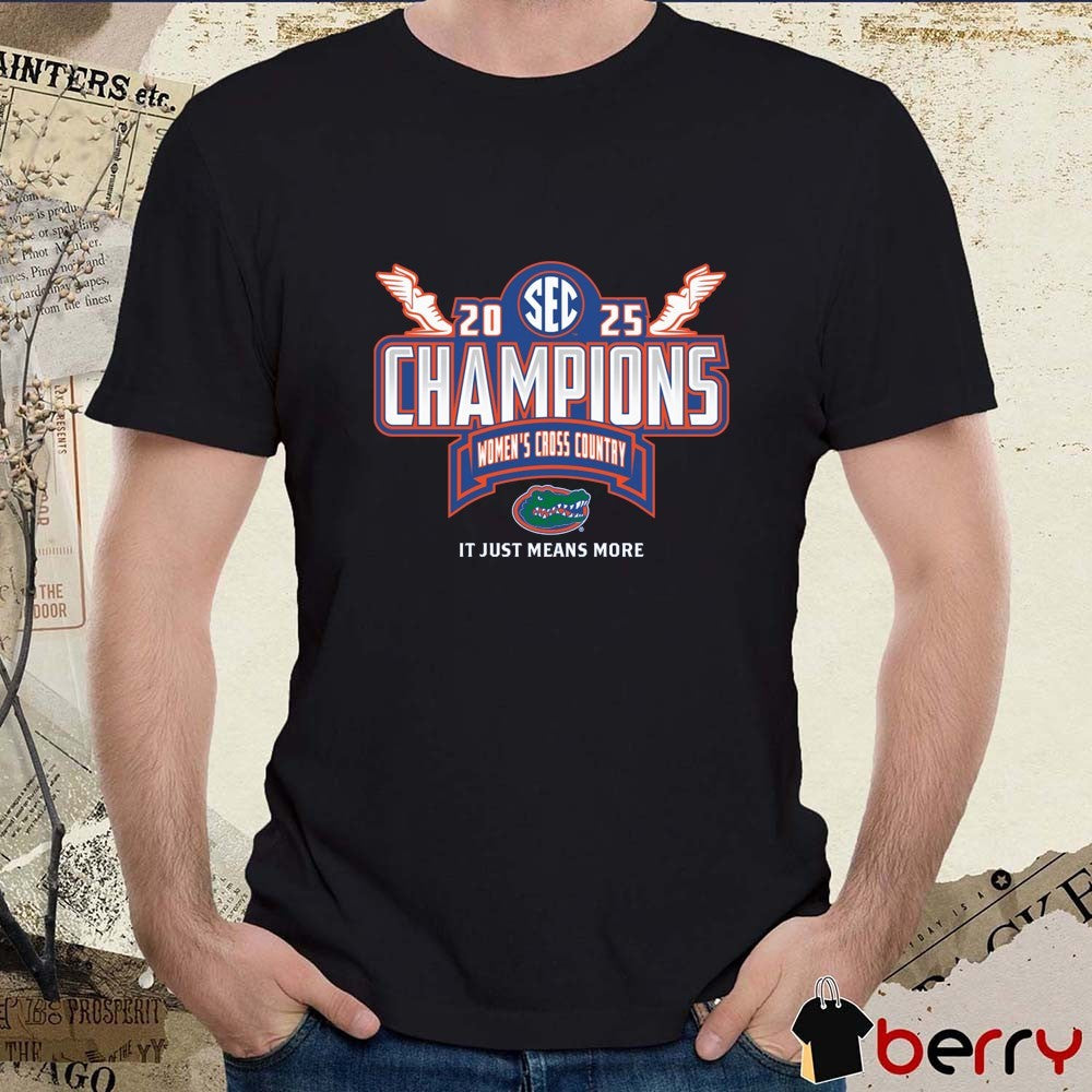 Florida Gators 2025 SEC Men’s Cross Country Conference Champions It Just Means More t-shirt