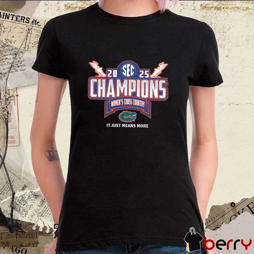 Florida Gators 2025 SEC Men’s Cross Country Conference Champions It Just Means More t-shirt