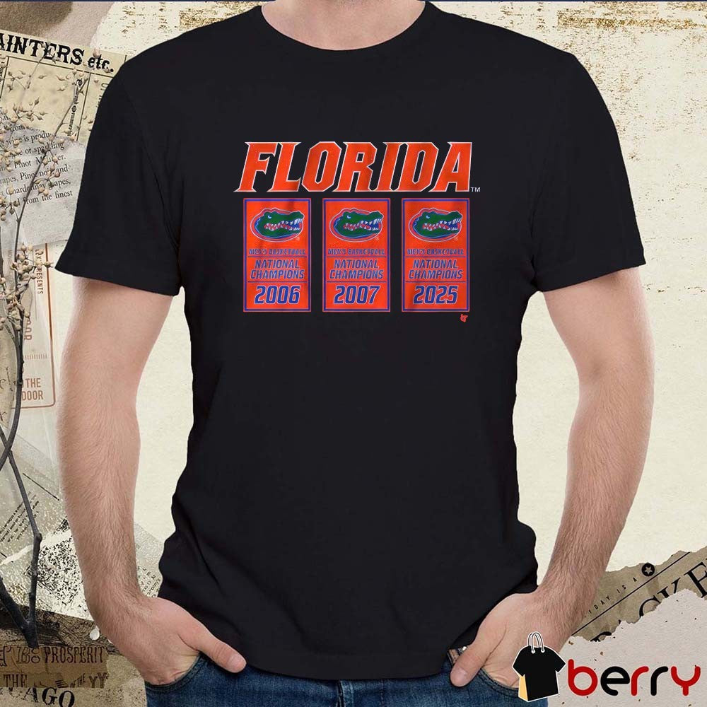 Florida Gators Basketball 2025 NCAA Men’s Basketball National Champions Banners 2026 2007 2025 t-shirt