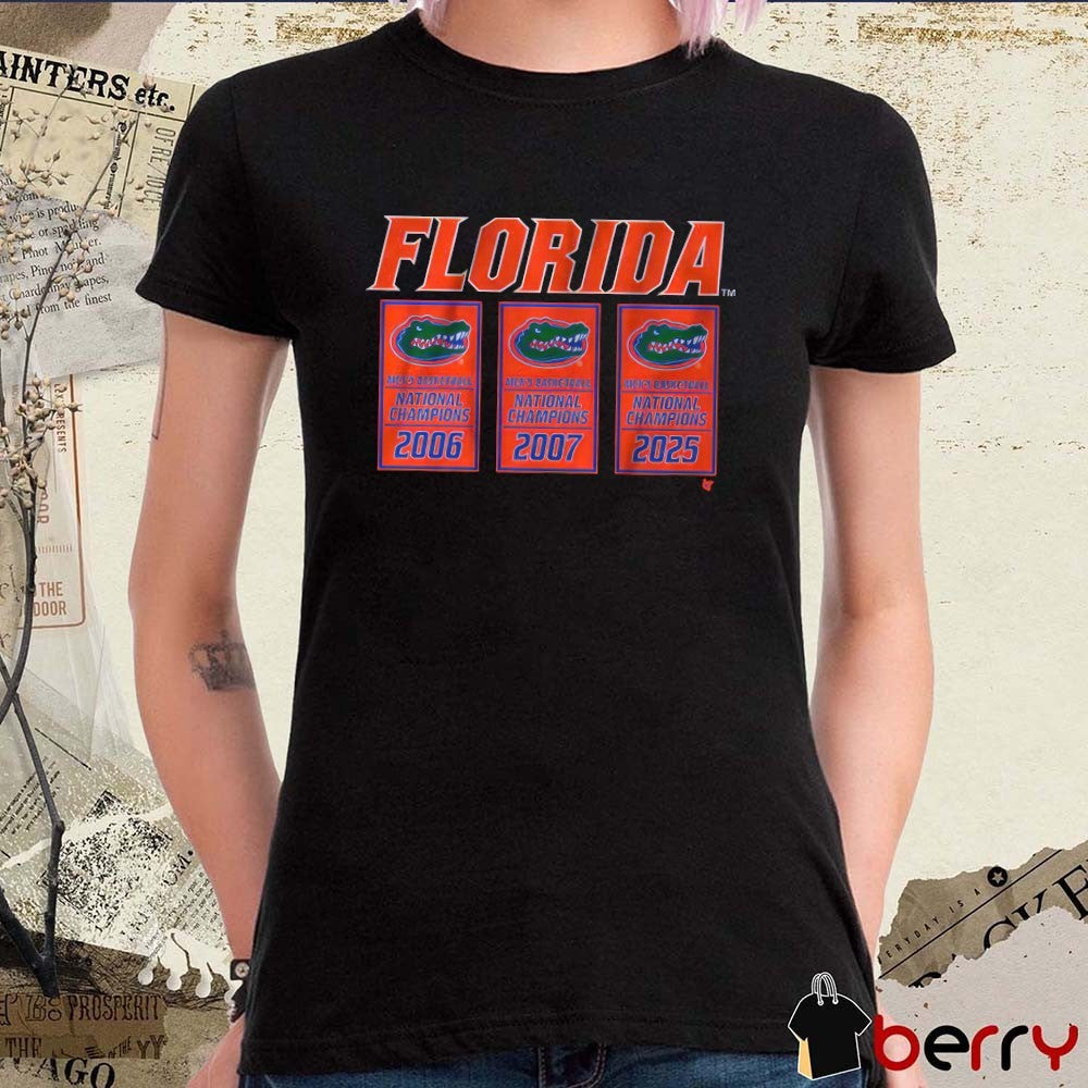 Florida Gators Basketball 2025 NCAA Men’s Basketball National Champions Banners 2026 2007 2025 t-shirt