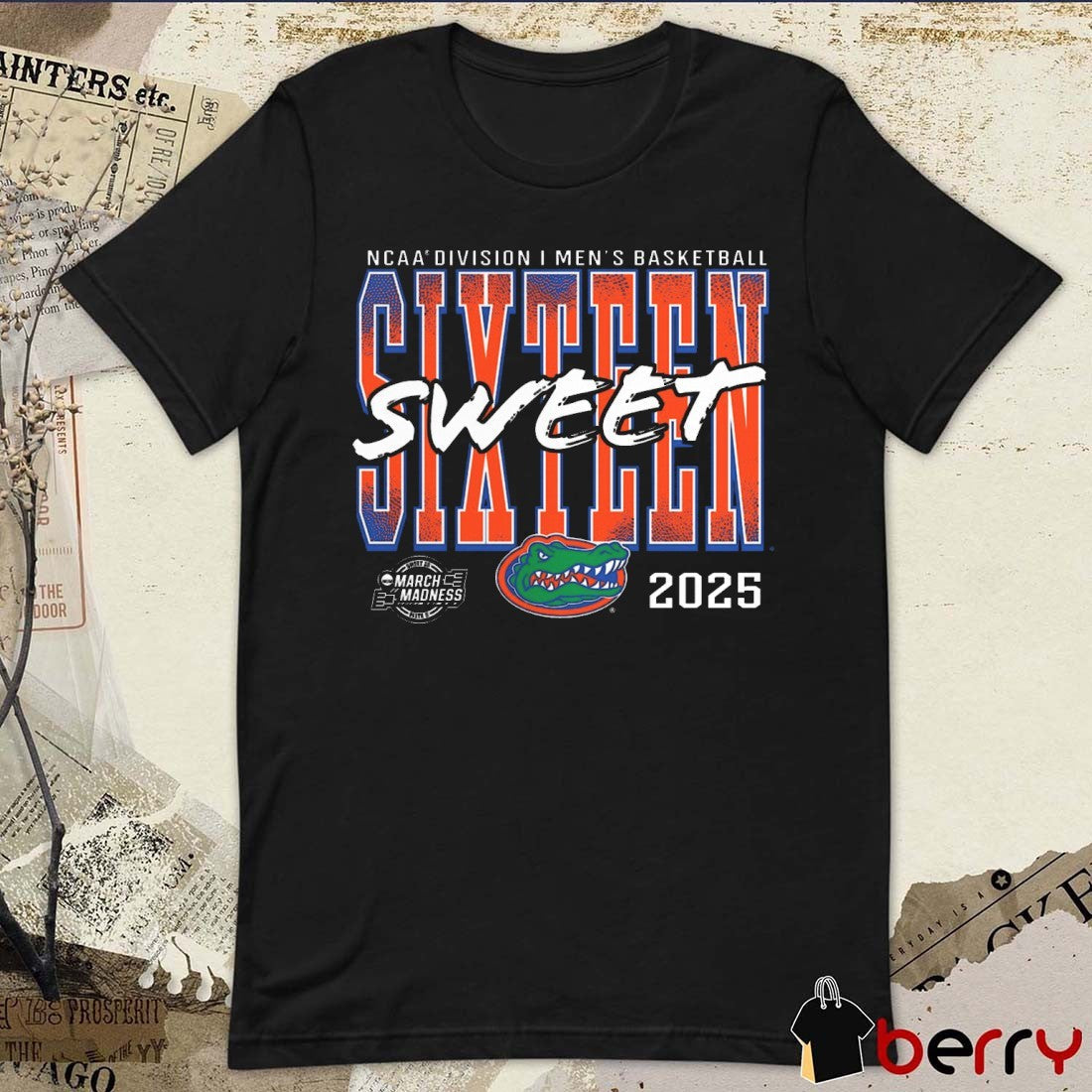 Florida Gators NCAA Tournament Division I Men’s Basketball Tournament March Madness Sweet Sixteen 2025 t-shirt