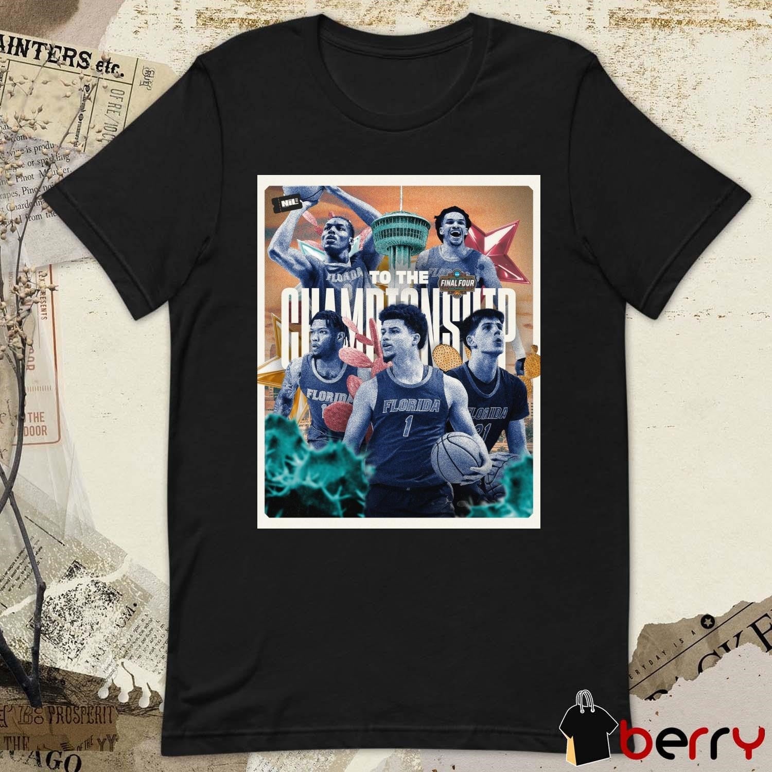 Florida Gators Win Auburn Men’s Basketball Are Headed To The National Championship Final Four NCAA 2025 t-shirt