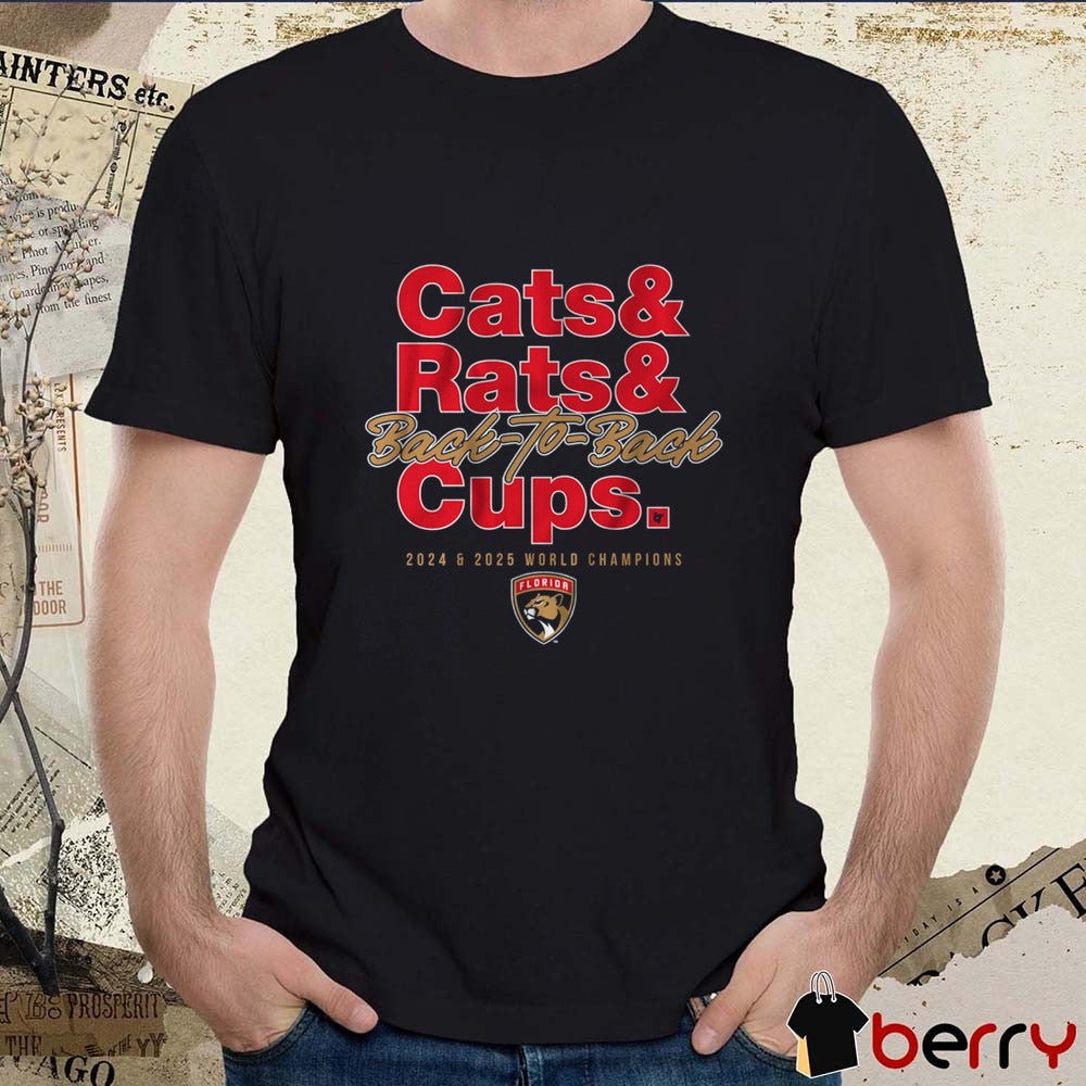 Florida Panthers Hockey 2024-2025 World Champions Back-to-Back Stanley Cup Champions Cats N Rats t-shirt