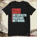 Found House Interfaith Housing Network t-shirt