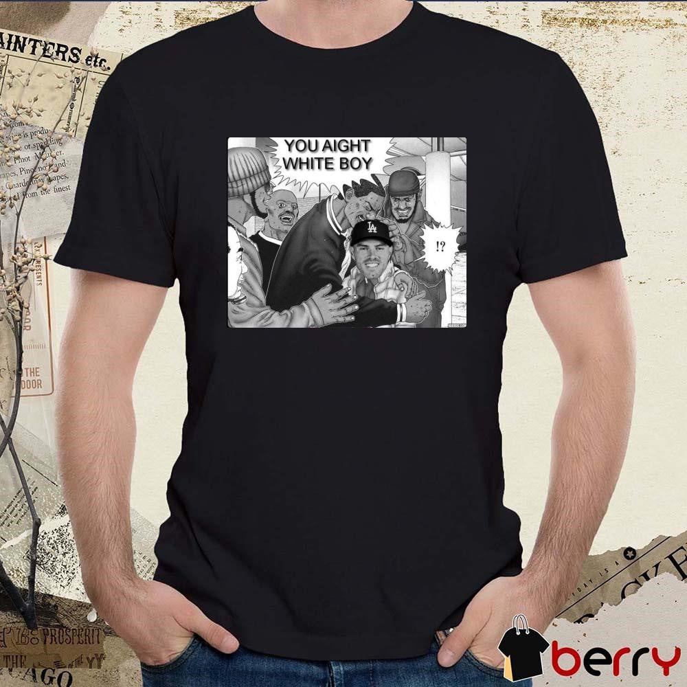 Freddie Freeman Los Angeles Dodgers You Aight White Boy Poster t-shirt