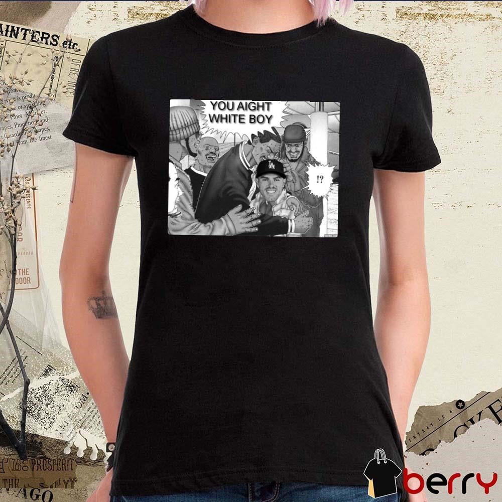 Freddie Freeman Los Angeles Dodgers You Aight White Boy Poster t-shirt