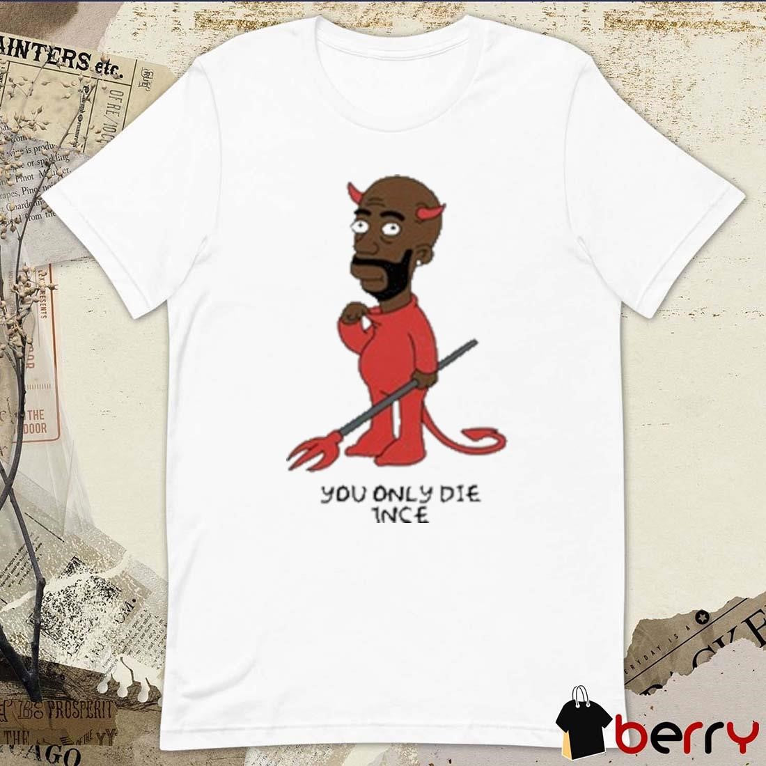 Freddie Gibbs Gibbsons SS You Only Die 1Nce t-shirt