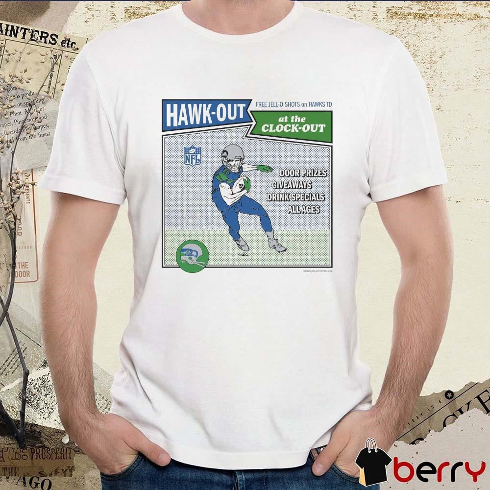 Free Jell-O Shots On Hawks TD Hawk-Out At The Clock-Out Door Prizes NFL t-shirt