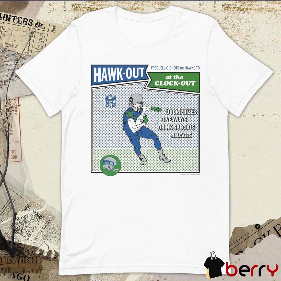 Free Jell-O Shots On Hawks TD Hawk-Out At The Clock-Out Door Prizes NFL t-shirt