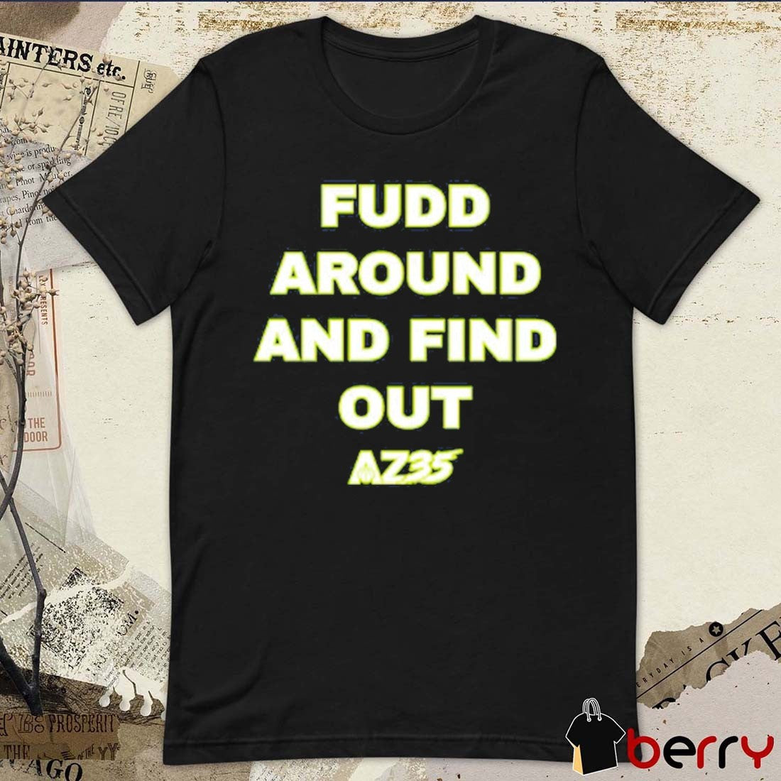 Fudd Around And Find Out AZ35 WingsUp FAFO Azzi Fudd Dallas Wings Basketball t-shirt