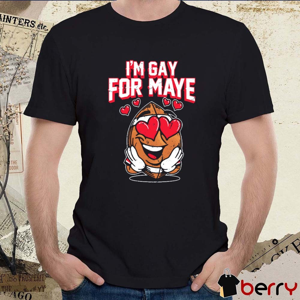 Gay For Maye Drake Maye New England Patriots NFL t-shirt