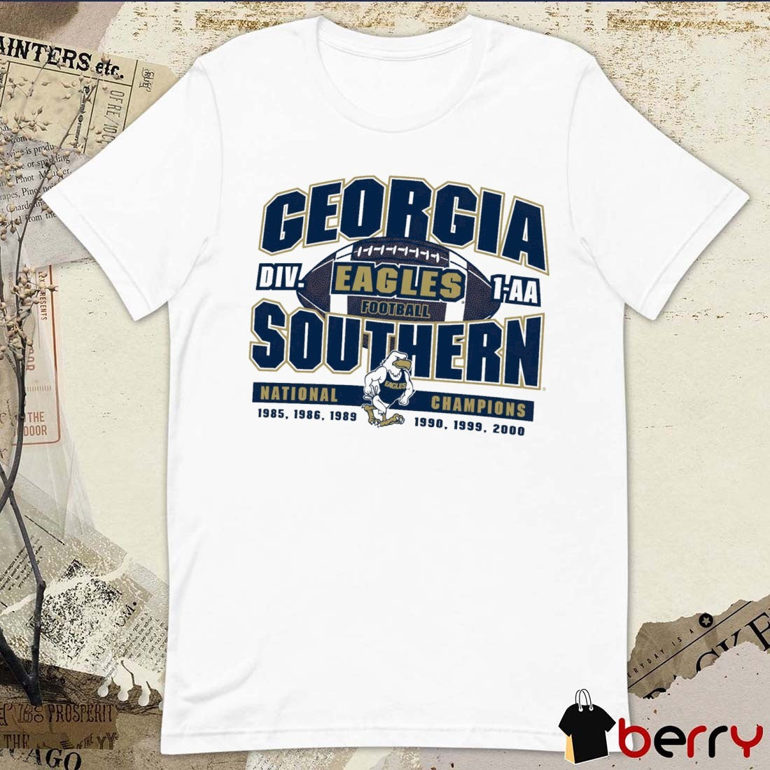 Georgia Southern Eagles Football National Champions DIV 1-AA 1985-2000 t-shirt