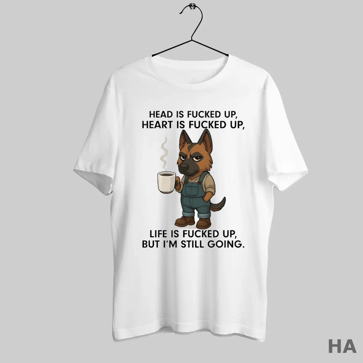 Official German Shepherd Head Is Fucked Up Heart Is Fucked Up