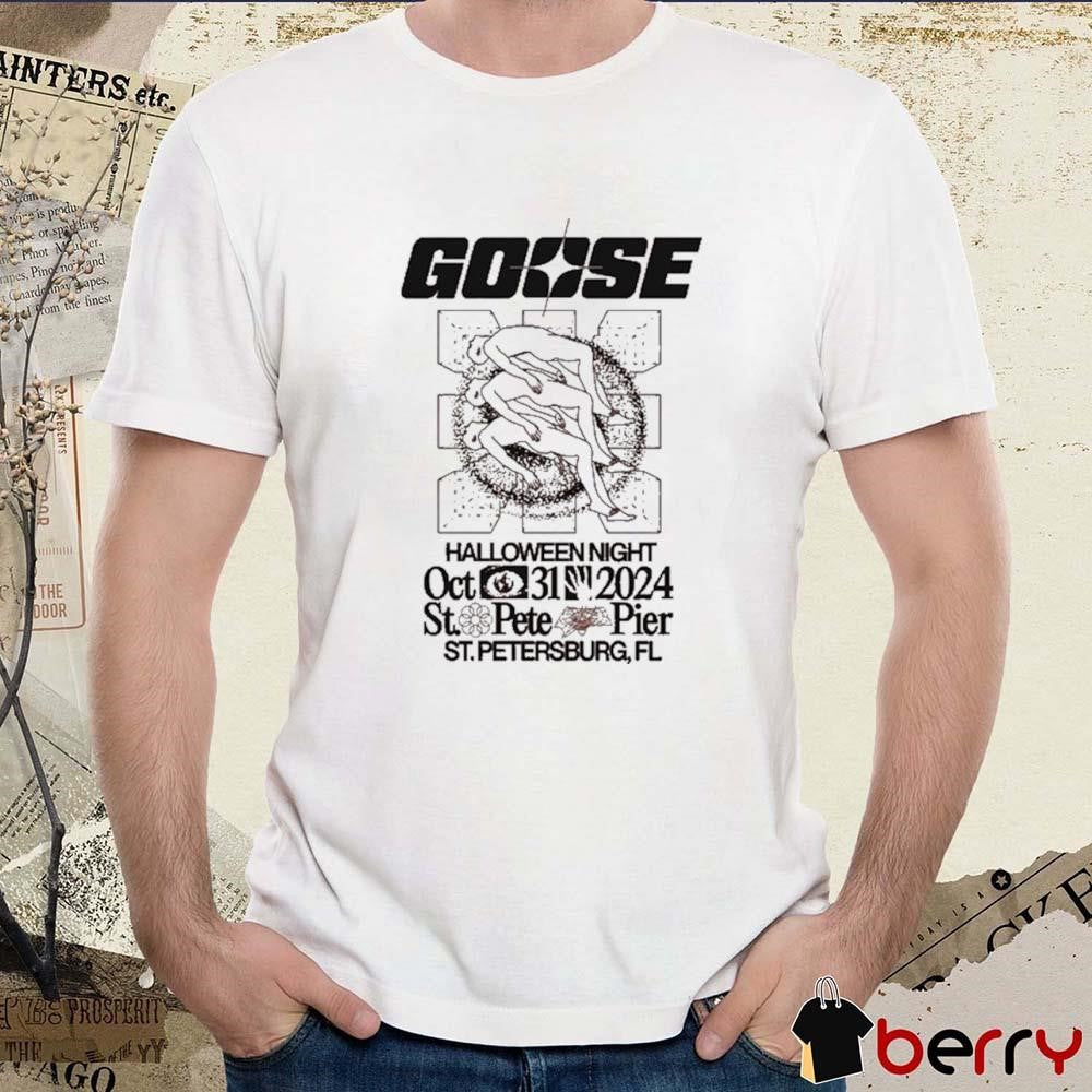 Goose Oct 31 2024 in St. Petersburg FL t-shirt