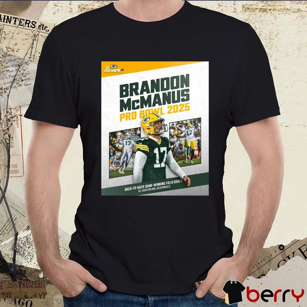 Green Bay Packers Vs Jacksonville Jaguars Brandon McManus Pro Bowl 2025 Back To Back Game Winning Field Goals Poster t-shirt