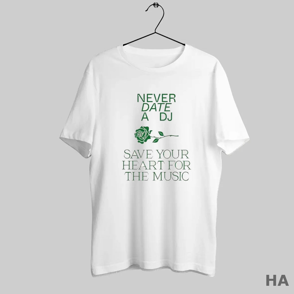 Official Green Rose Never Date A Dj Save Your Heart For The Music