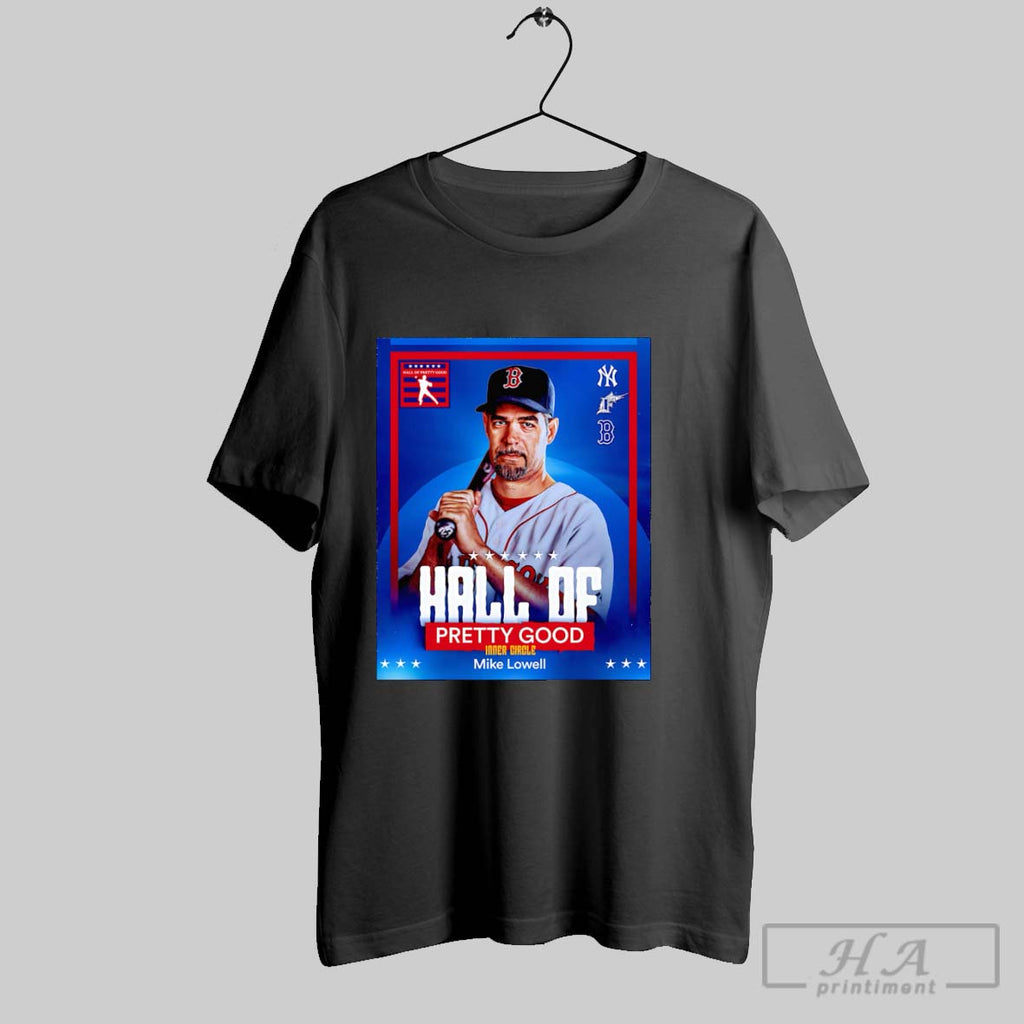 Official Hall Of Pretty Good Inner Circle Mike Lowell
