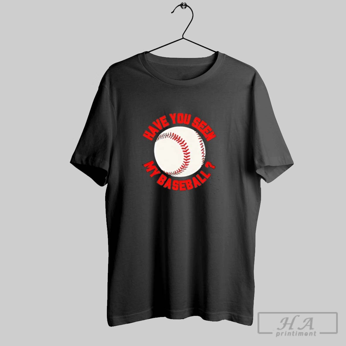 Official Have You Seen My Baseball