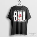 Official He Just Goes By Bill Jacury Croskey Merritt Shirt Sweater