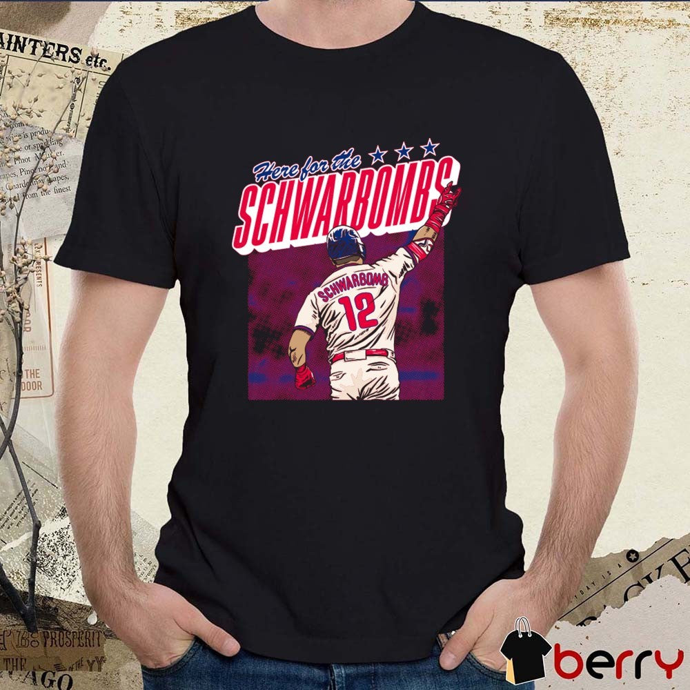 Here for the Schwarbombs Kyle Schwarber Philadelphia Phillies MLB Graphic t-shirt