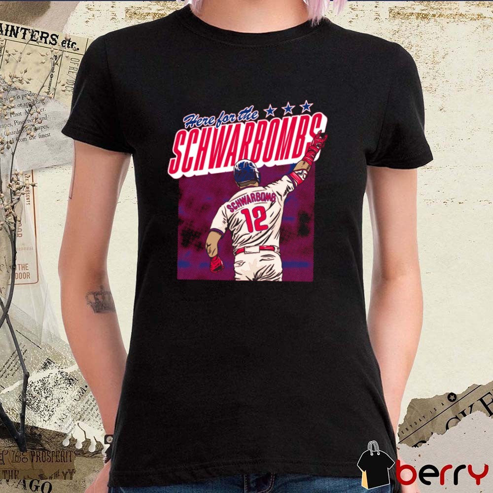 Here for the Schwarbombs Kyle Schwarber Philadelphia Phillies MLB Graphic t-shirt