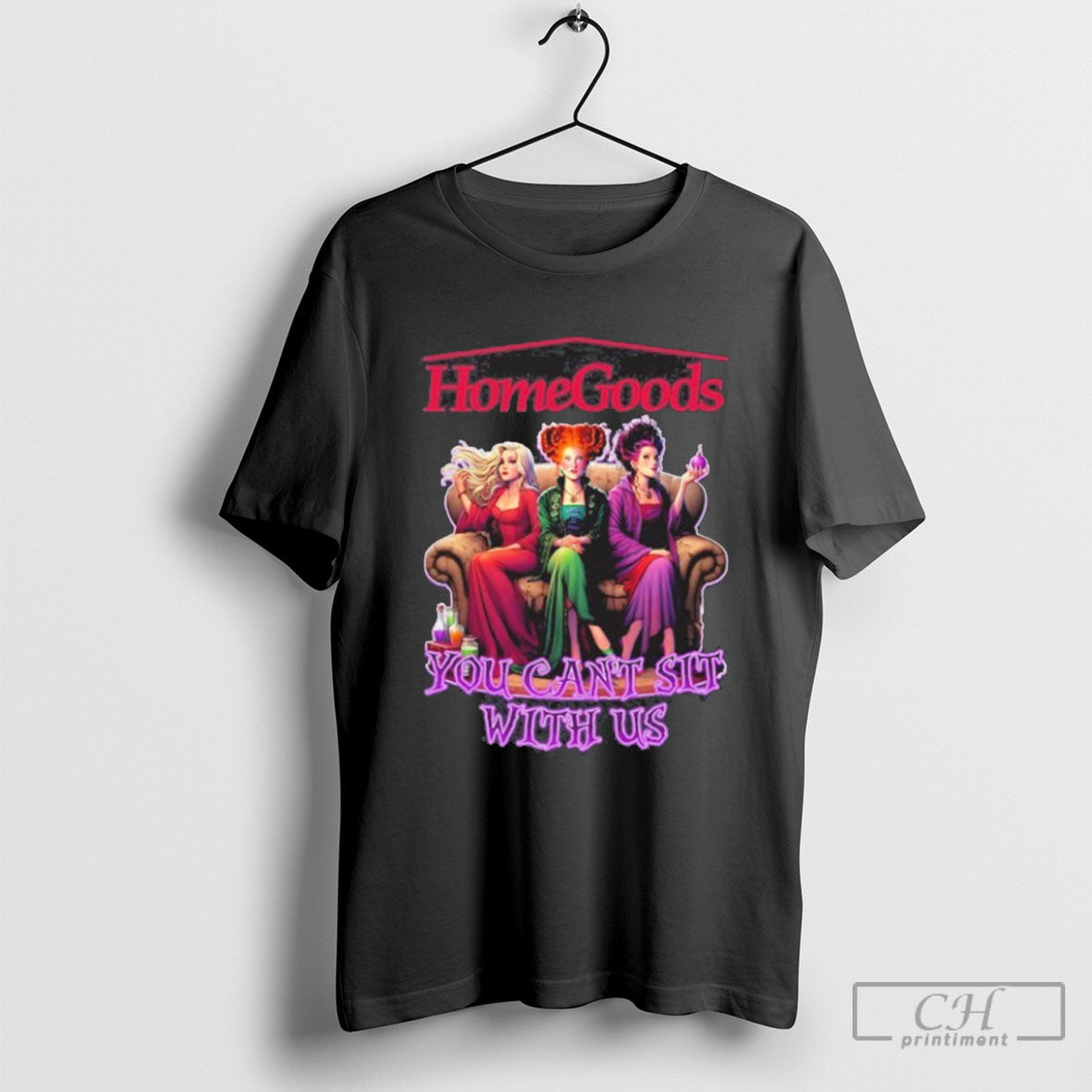 Official Homegoods Hocus Pocus You Cant Sit With Us Halloween Shirt Sweater