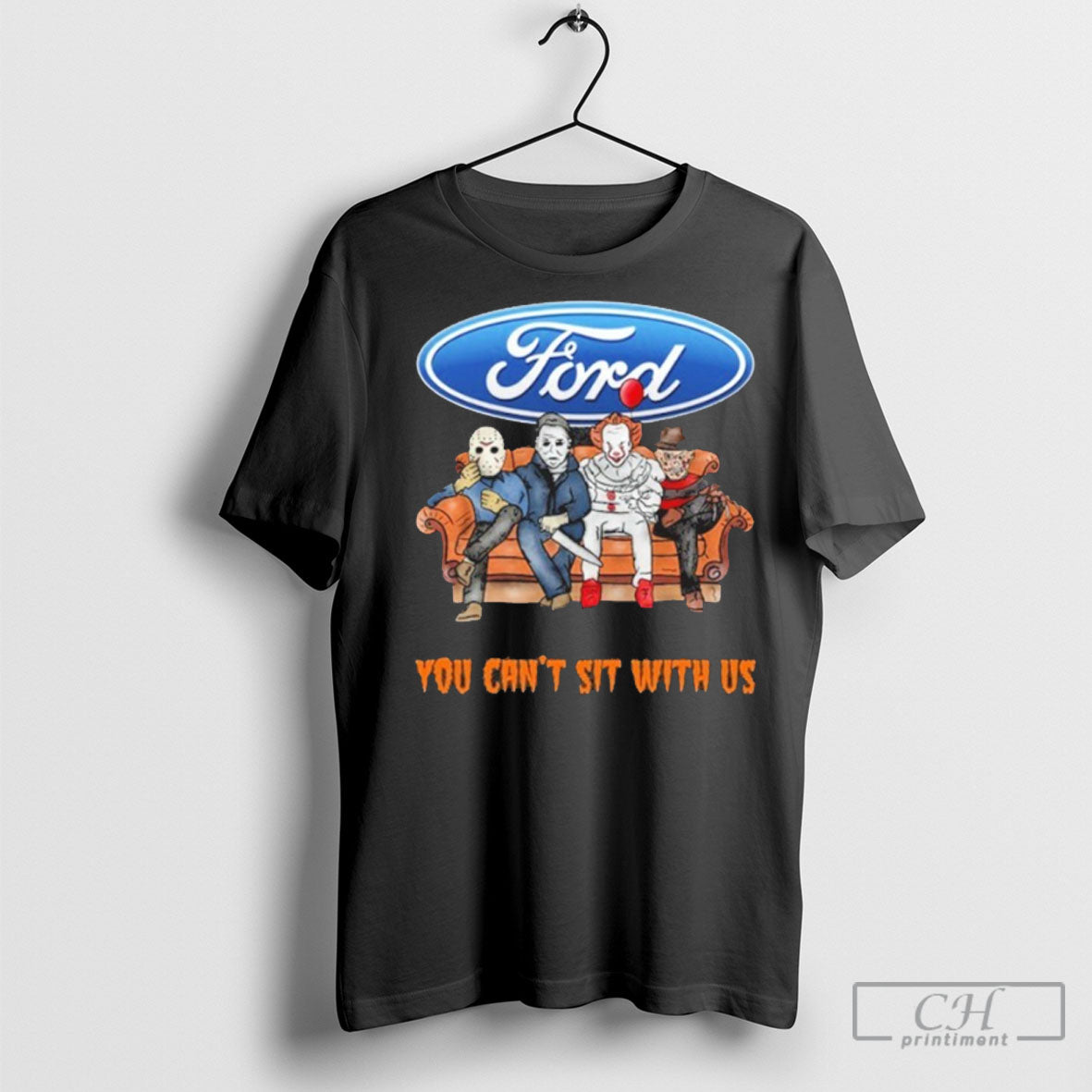 Official Horror Film You Cant Sit With Us Ford Motor Logo Shirt