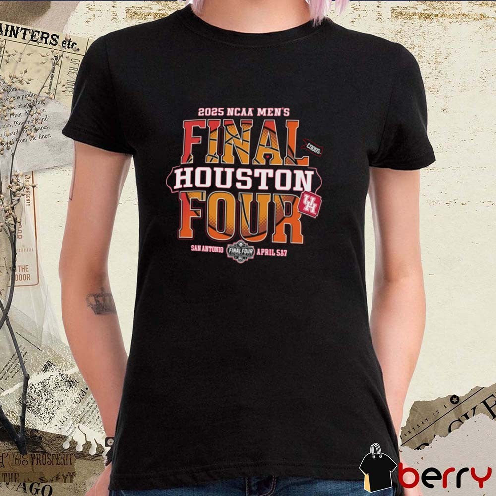 Houston Cougars NCAA Men’s Basketball Final Four San Antonio April 5 & 7 2025 t-shirt