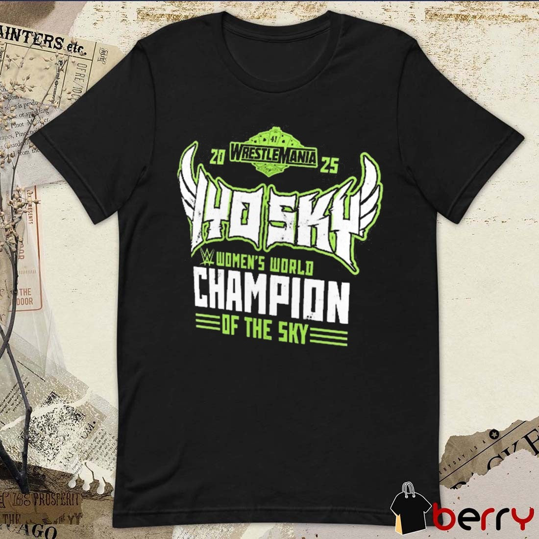 IYO SKY 2025 WrestleMania 41 Winner Women’s World Champion Of The Sky WWE t-shirt