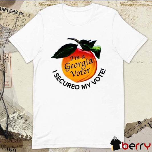 I’m A Georgia Voter I Secured My Vote College Park, Georgia, November 5, 2024 t-shirt