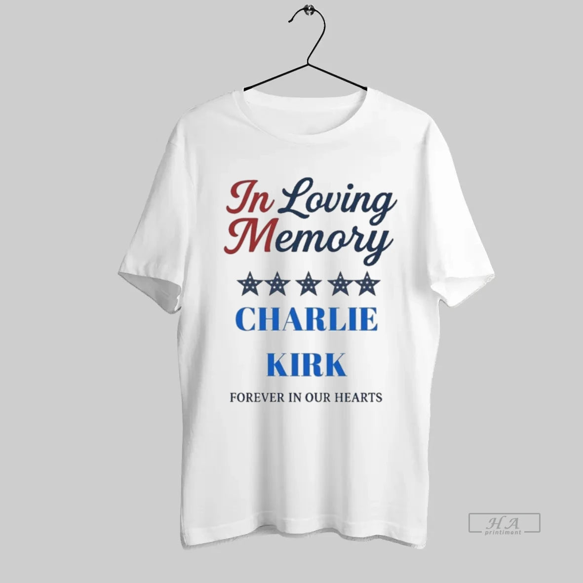 Official In Loving Memory Charlie Kirk Forever In Our Hearts