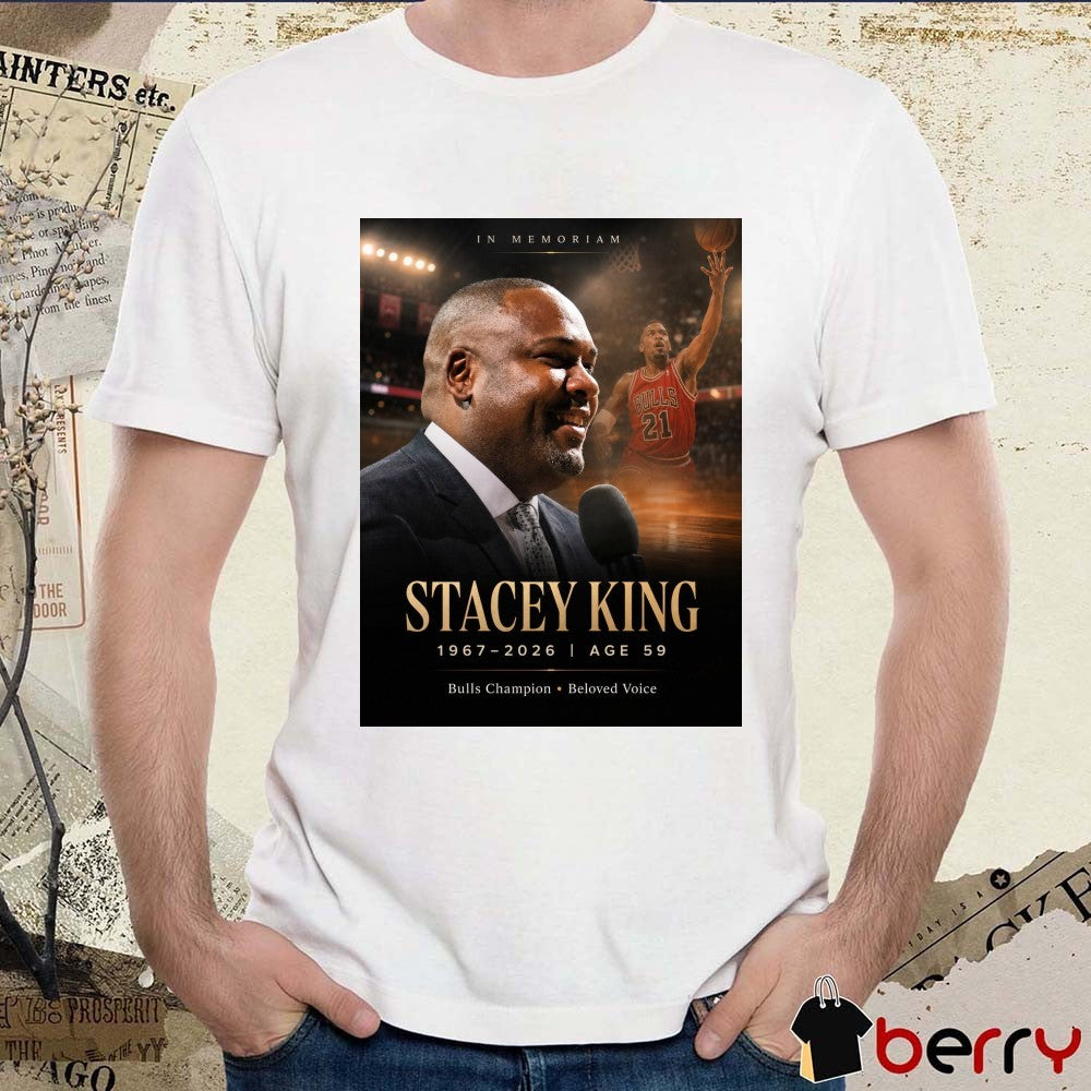In Memoriam Stacey King 1967 – 2026 Age 59 Bulls Champions Beloved Voice Poster t-shirt