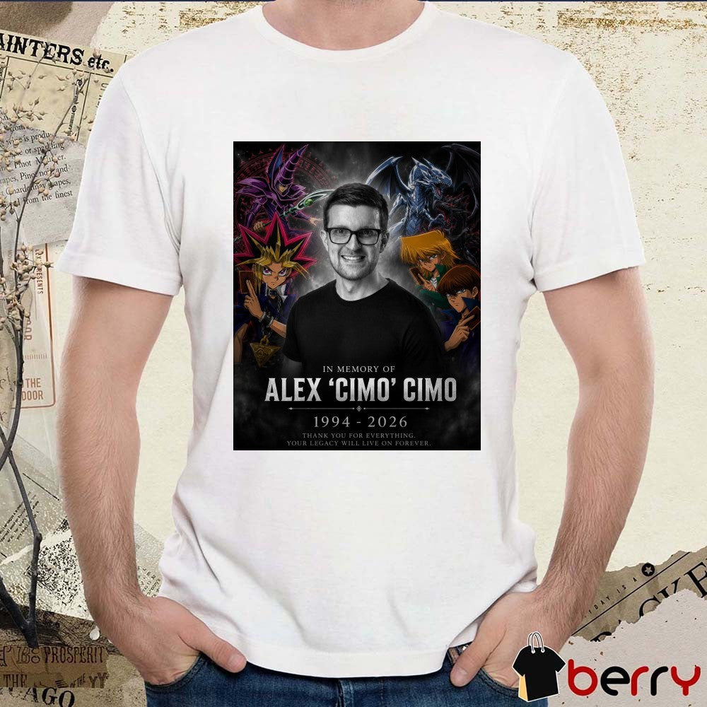 In Memory Of Alex Cimo Cimo 1994 – 2026 Thank You For Everything Your Legacy Will Live On Forever Poster t-shirt
