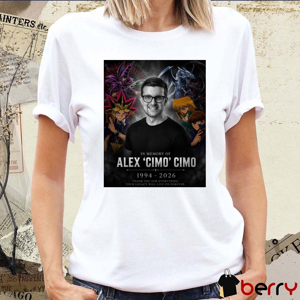 In Memory Of Alex Cimo Cimo 1994 – 2026 Thank You For Everything Your Legacy Will Live On Forever Poster t-shirt