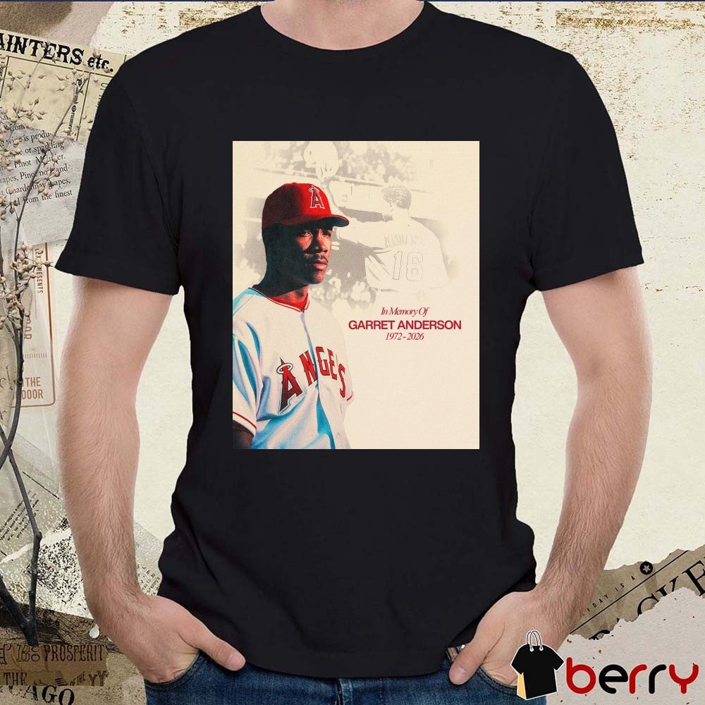 In Memory Of Garret Anderson 1972-2026 Los Angeles Angels Poster t-shirt
