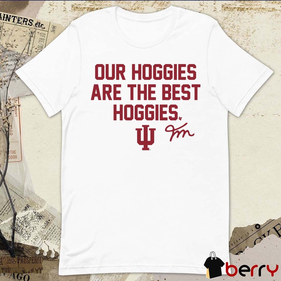 Indiana Hoosiers Football Fernando Mendoza Our Hoggies Are The Best Hoggies Signature t-shirt