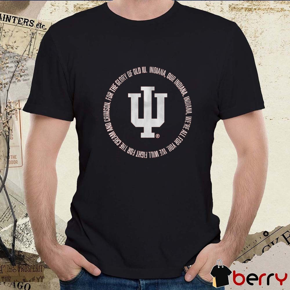 Indiana Hoosiers Indiana, Our Indiana Indiana We’re All For You We Will Fight For The Cream And Crimson Lyrics t-shirt