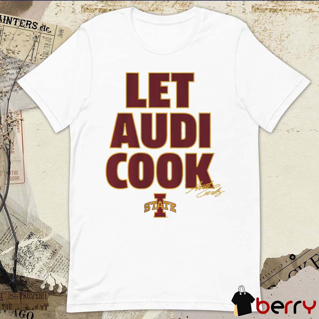 Iowa State Cyclones Basketball Audi Crooks Let Audi Cook Signature t-shirt