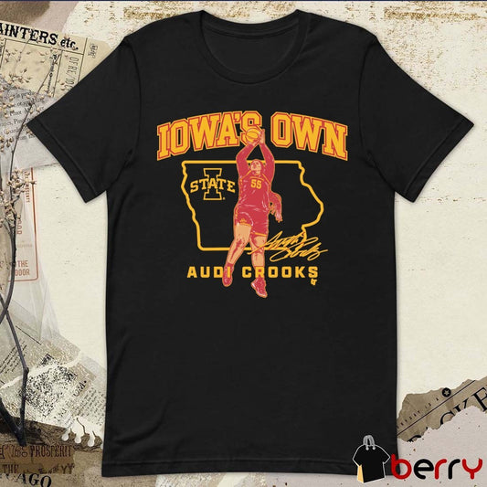 Iowa State Cyclones Basketball Iowa’s Own Audi Crooks State Star Signature t-shirt