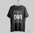 Official Iryna Zarutska Mercy To The Guilty Is Cruelty To The Innocent T Shirt