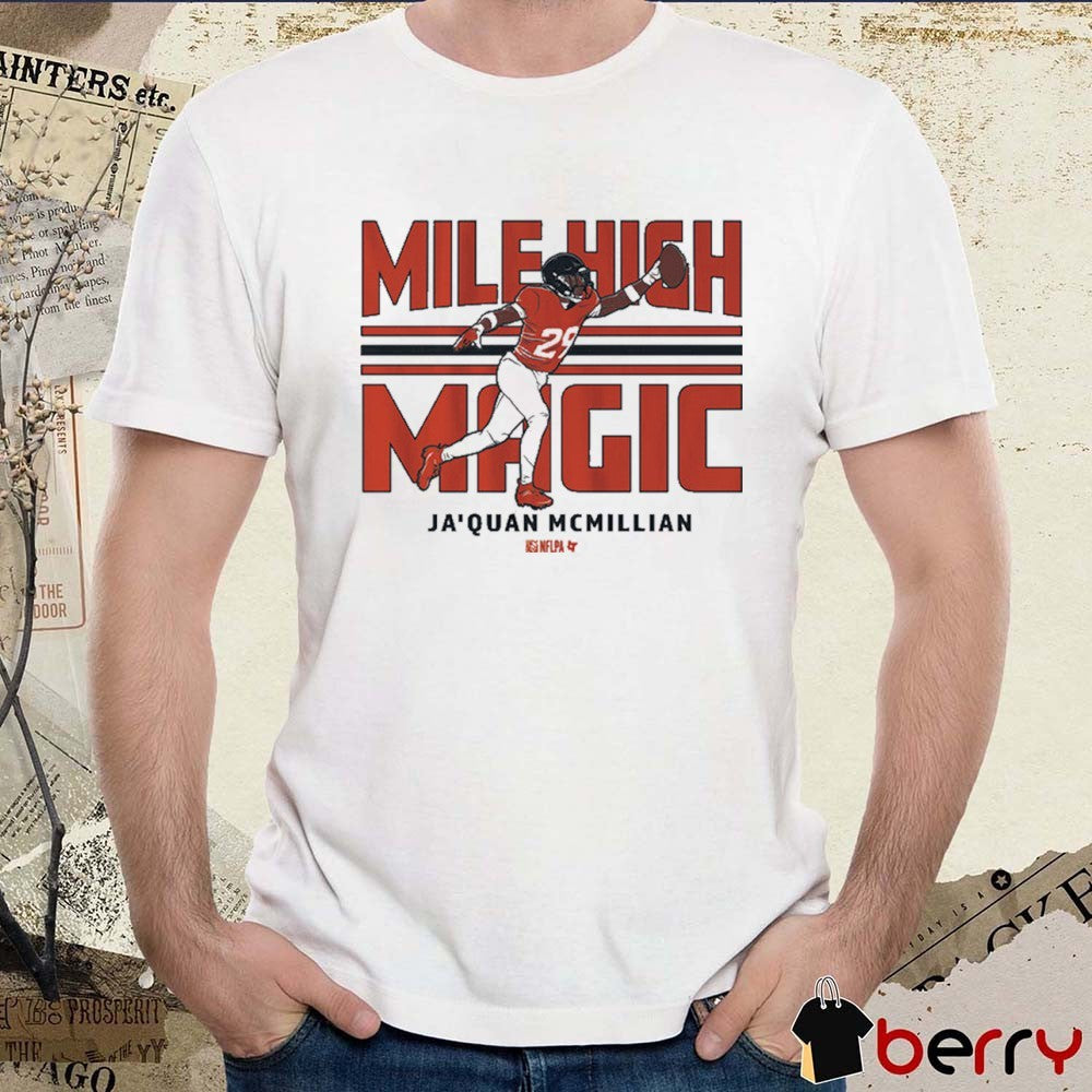 Ja’Quan McMillian Mile High Magic Denver Broncos NFL t-shirt