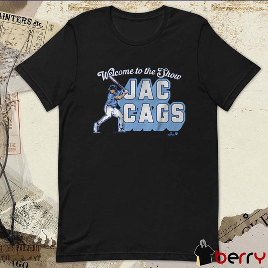 Jac Caglianone Kansas City Royals Welcome to the Show Jac Cags t-shirt