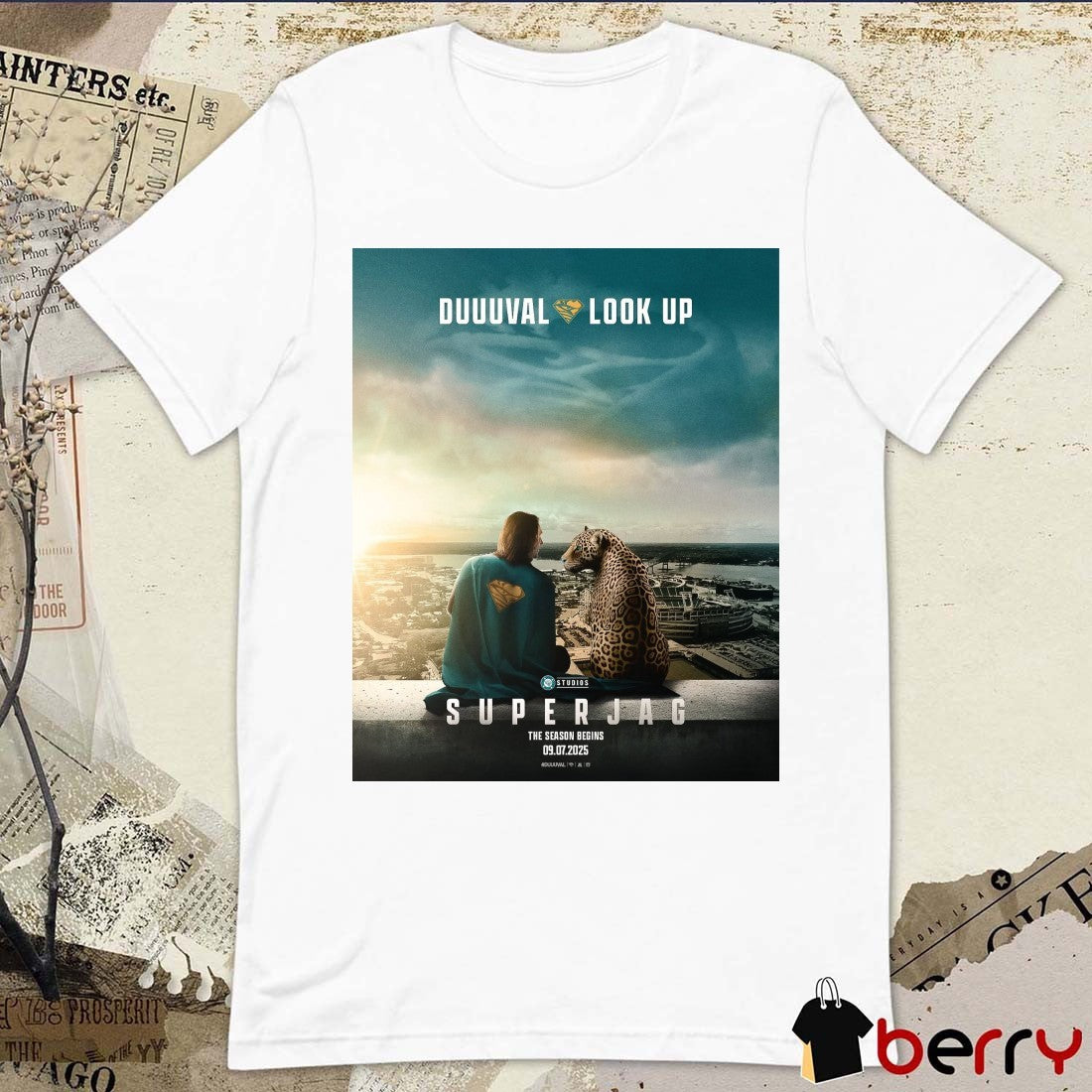 Jacksonville Jaguars Duuuval Look Up Superjag The Season Begins 09.07.2025 Poster t-shirt