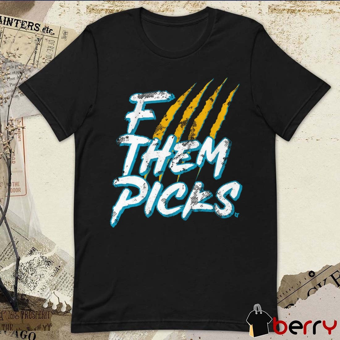 Jacksonville Jaguars Fuck Them Picks NFL 2025 t-shirt