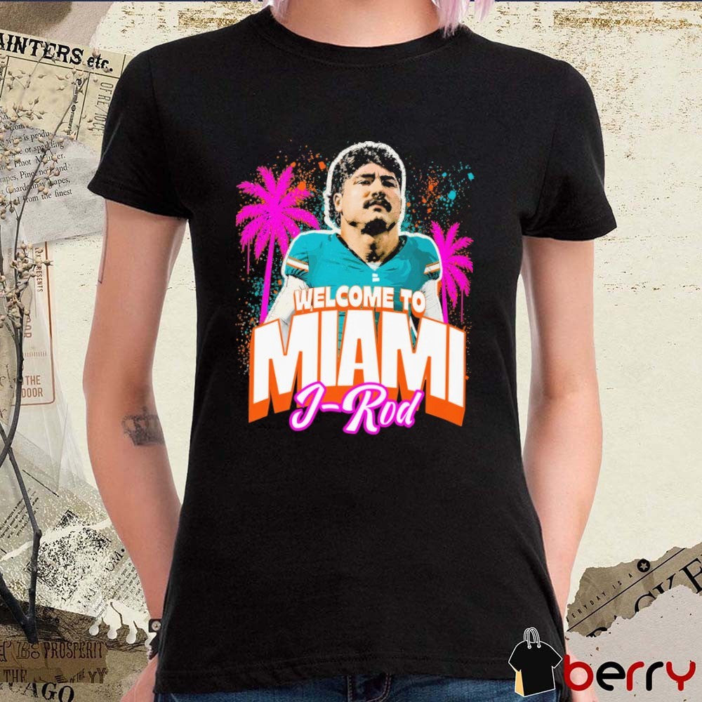 Jacob J-Rod Rodriguez To Miami from Dolphins Today t-shirt