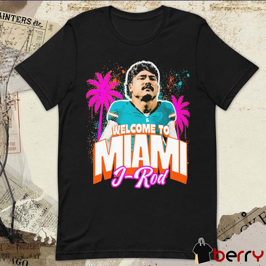 Jacob J-Rod Rodriguez To Miami from Dolphins Today t-shirt
